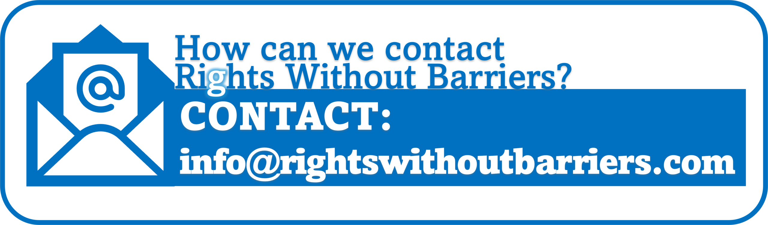 The image contains information on how to contact Rights Without Barriers. 